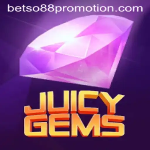 JuicyGems Adventure with Betso88