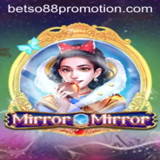 Discovering the Enchanting World of MirrorMirror and the Revolutionary Role of Betso88